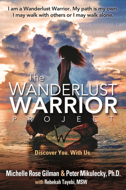 Wanderlust Warrior Project: Discover You. With Us.