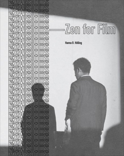 Revisions – Zen for Film