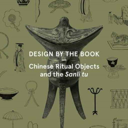 Design by the Book – Chinese Ritual Objects and