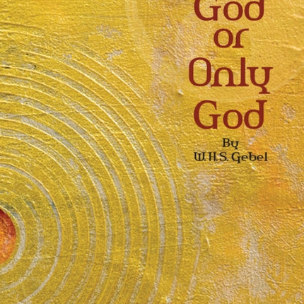 No God or Only God