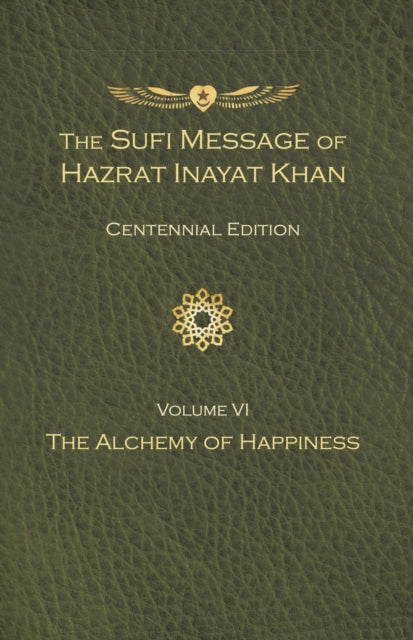 The Sufi Message of Hazrat Inayat Khan Vol. 6 Centennial Edition