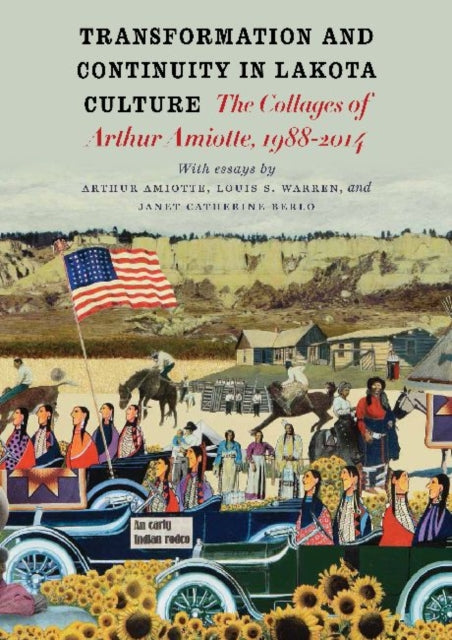 Transformation and Continuity in Lakota Culture: