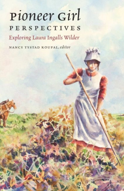 Pioneer Girl Perspectives: Exploring Laura