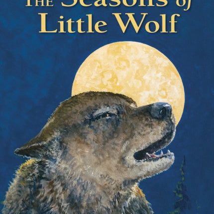 The Seasons of Little Wolf