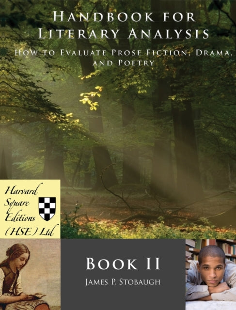 Handbook for Literary Analysis Book II: How to