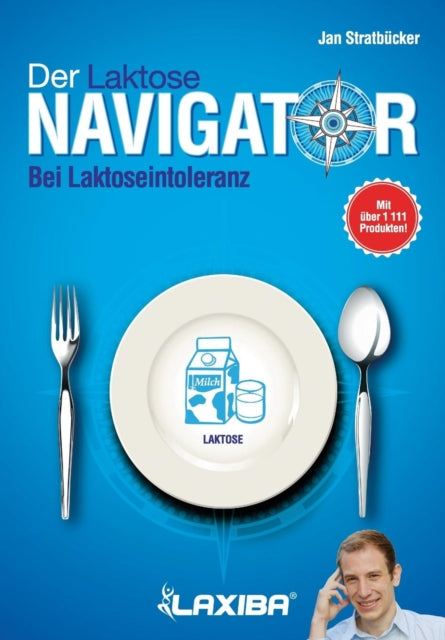 Der Laktosenavigator: Bei Laktoseintoleranz