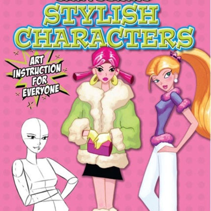 Cartooning Stylish Characters