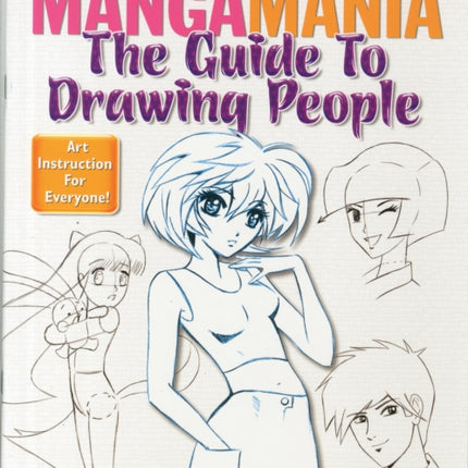 Mangamania: The Guide to Drawing People