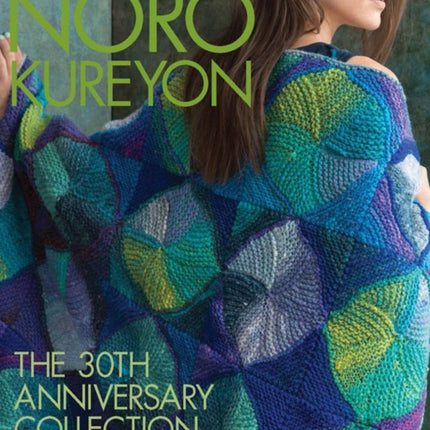 Noro Kureyon: The 30th Anniversary Collection