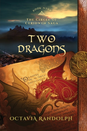 Two Dragons: Book Nine of The Circle of Ceridwen Saga