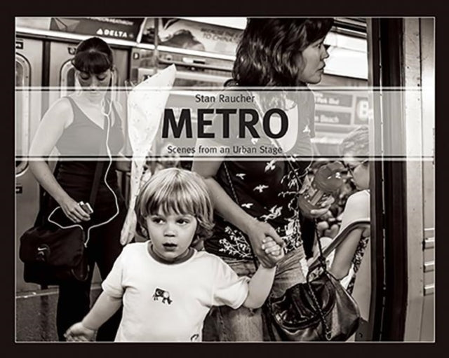 Metro: Scenes from an Urban Stage