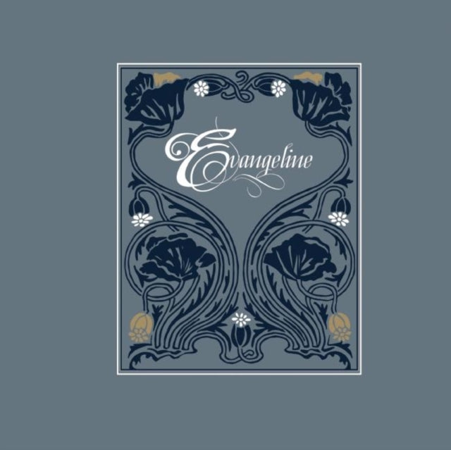 Evangeline: A Modern Tale of Acadia