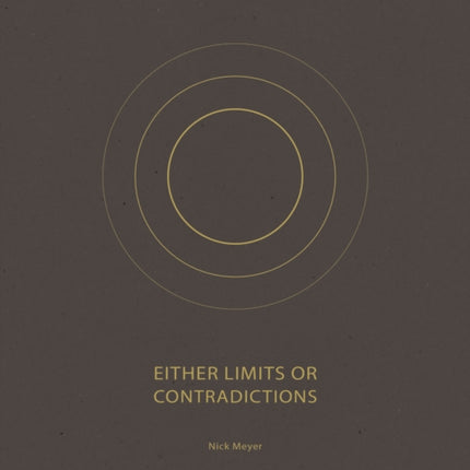 Either Limits or Contradictions