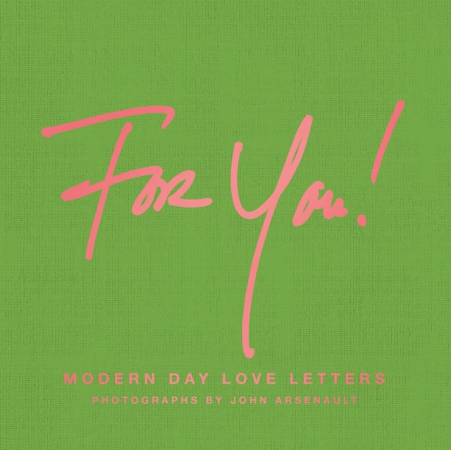 For You!: Modern Day Love Letters