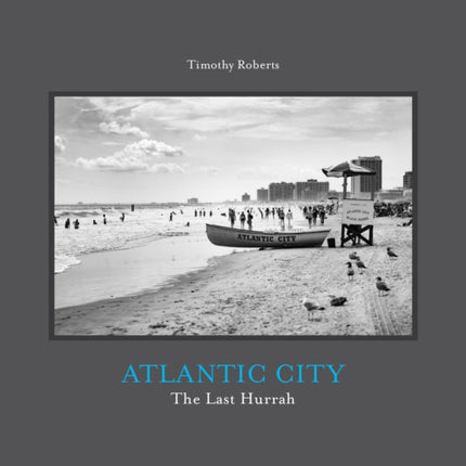 Atlantic City: The Last Hurrah