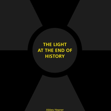 The Light at the End of History: The Light at the End of History