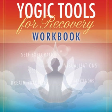 The Yogic Tools Workbook