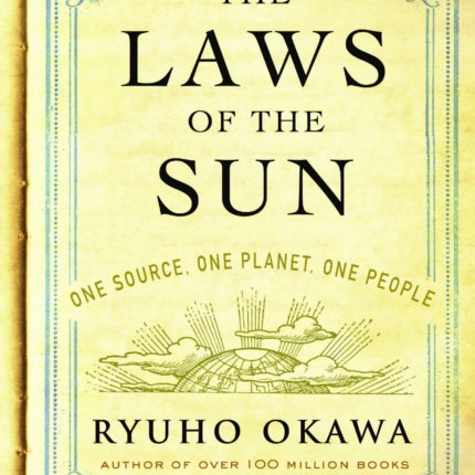 The Laws of the Sun: One Source, One Planet, One People