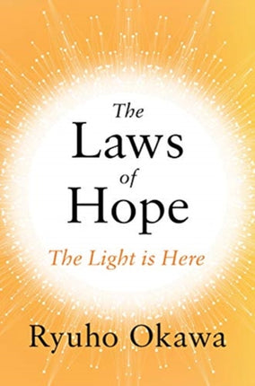 The Laws of Hope: The Light Is Here