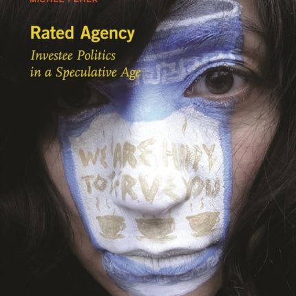 Rated Agency: Investee Politics in a Speculative Age