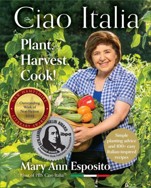 Ciao Italia: Plant, Harvest, Cook!