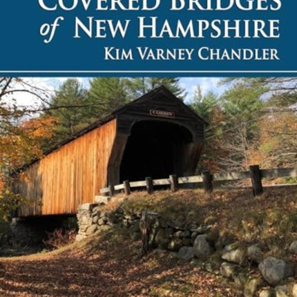 Covered Bridges of New Hampshire