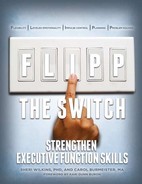 FLIPP the Switch: Strengthen Executive Function