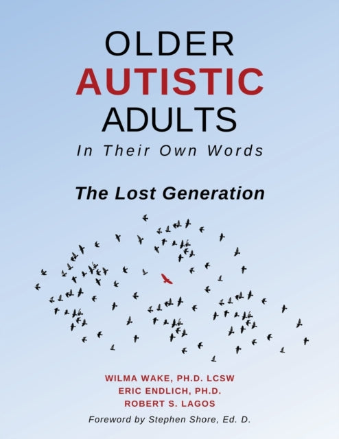 Older Autistic Adults, In Their Own Words: The