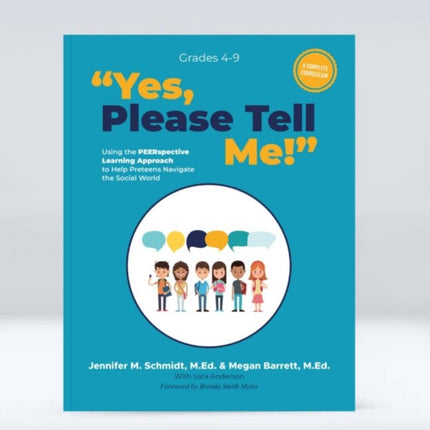 Yes, Please Tell Me!: Using the PEERSPECTIVE Learning Approach to Help Preteens Navigate the Social World
