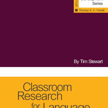 Classroom Research for Language Teachers