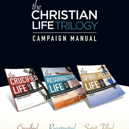 The Christian Life Trilogy: Campaign Manual