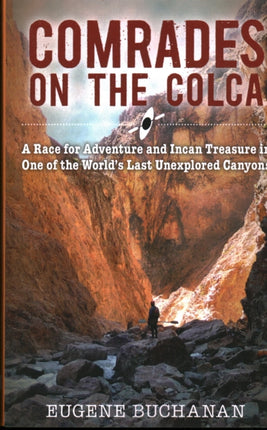Comrades on the Colca: A Race for Adventure and