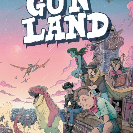 Gunland Volume 1