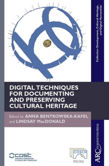 Digital Techniques for Documenting and Preserving