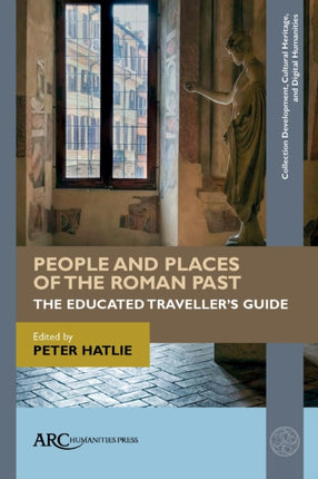 People and Places of the Roman Past: The Educated