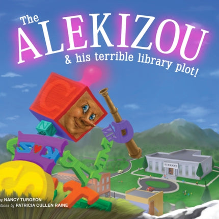 The Alekizou: and His Terrible Library Plot!