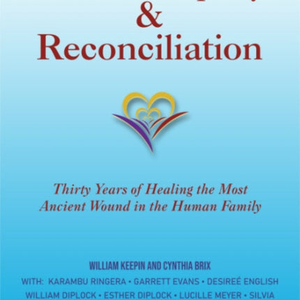 Gender Equity & Reconciliation: Thirty Years of Healing the Most Ancient Wound in the Human Family