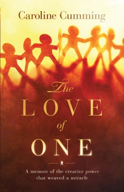 The Love of One: A Memoir of the Creative Power