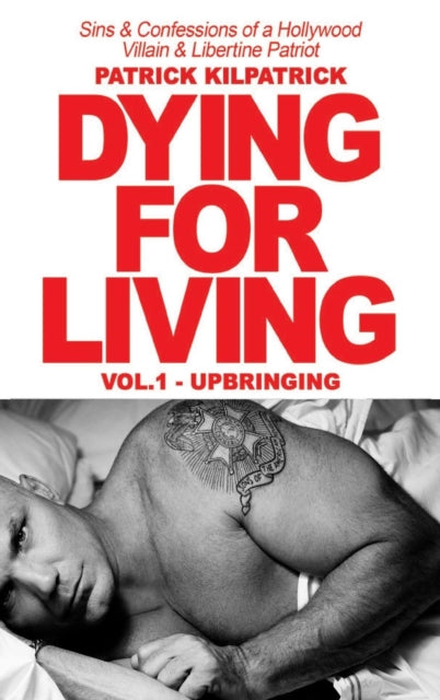 Dying for a Living: Sins & Confessions of a