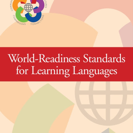 World-Readiness Standards for Learning Languages, Fourth Edition