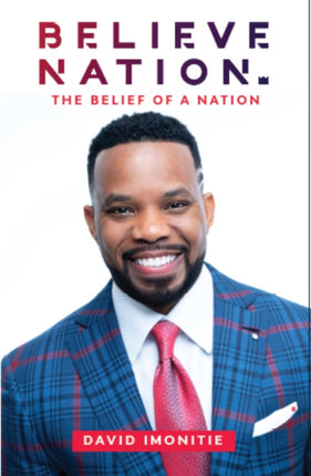 Believe Nation: The Belief of a Nation