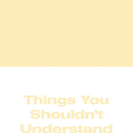 Michael Williams - Things You Shouldn't Understand