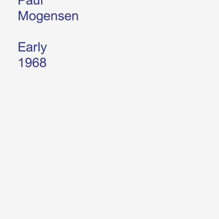 Paul Mogensen - Early 1968