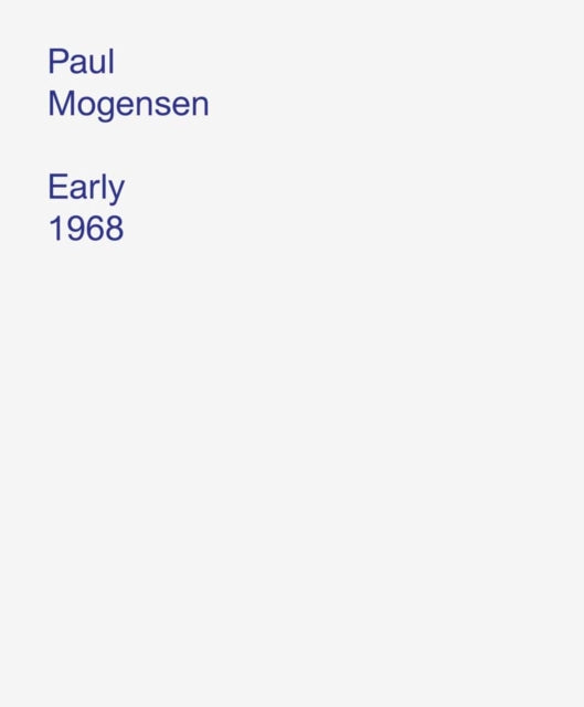 Paul Mogensen - Early 1968