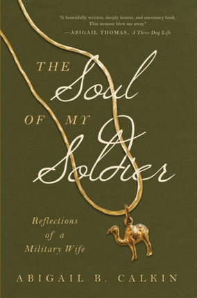 Soul of My Soldier: Reflections of a Military Wife