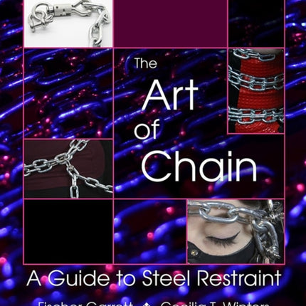 The Art of Chain: A Guide to Steel Restraint