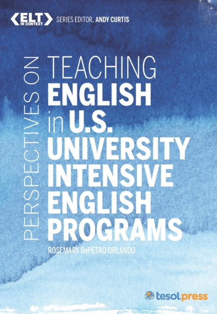 Perspectives on English in U.S. University Intensive English Programs