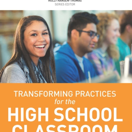 Transforming Practices for the High School Classroom