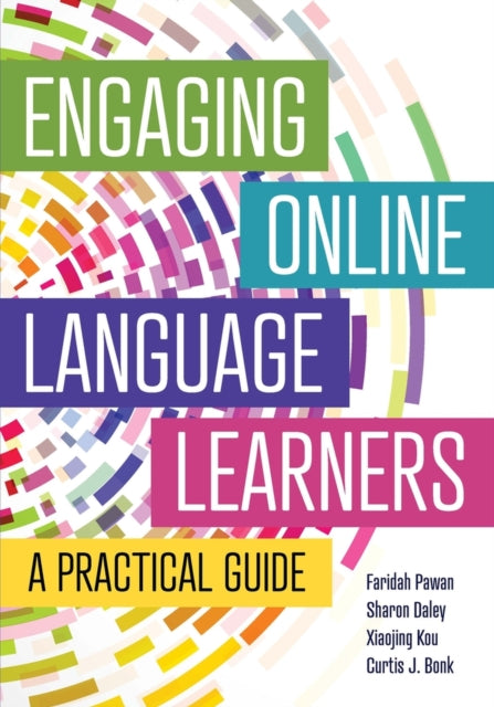 Engaging Online Language Learners: A Practical Guide