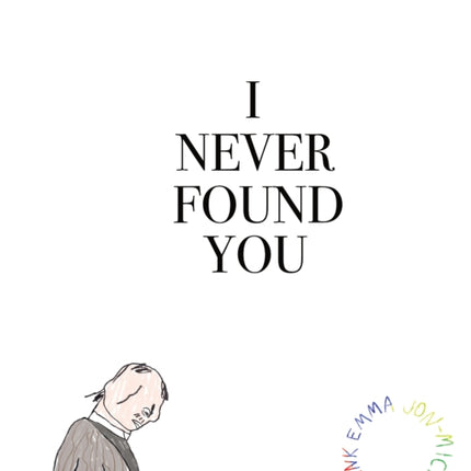 I Never Found You